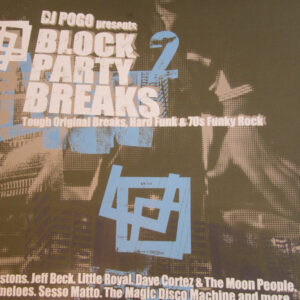 DJ Pogo - Block Party Breaks 2 (Tough Original Breaks, Hard Funk & 70s Funky Rock) (2xLP, Comp) (Very Good Plus (VG+))