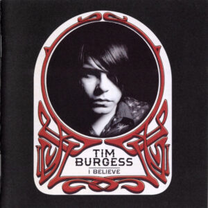 Tim Burgess - I Believe (CD, Album) (Very Good Plus (VG+))