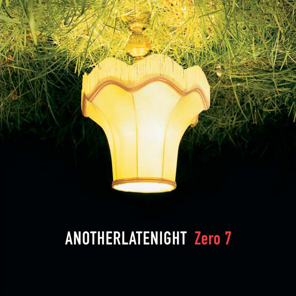 Zero 7 - AnotherLateNight (CD, Mixed) (Very Good Plus (VG+))