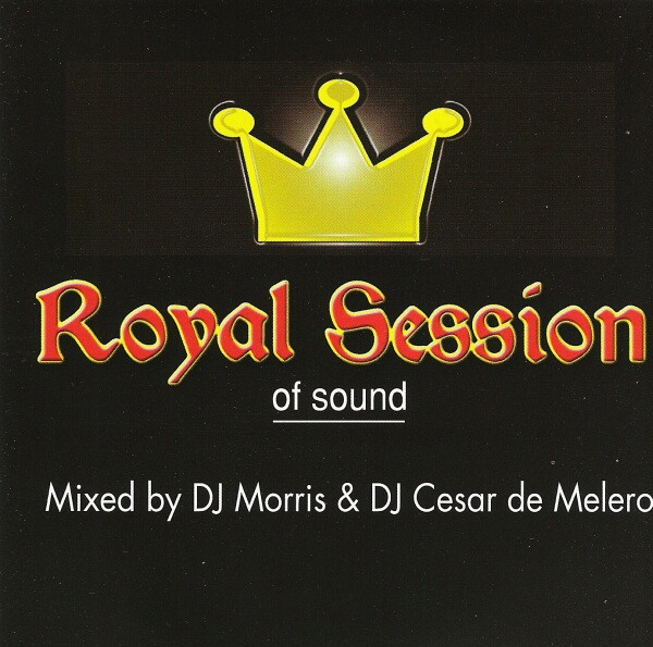 Nick Morris & Cesar De Melero - Royal Session Of Sound (2xCD, Mixed) (Very Good Plus (VG+))