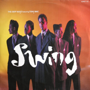 The Deff Boyz Featuring Tony Mac - Swing (12") (Very Good Plus (VG+))