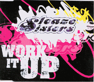 Sleaze Sisters - Work It Up (CD, Single) (Near Mint (NM or M-))